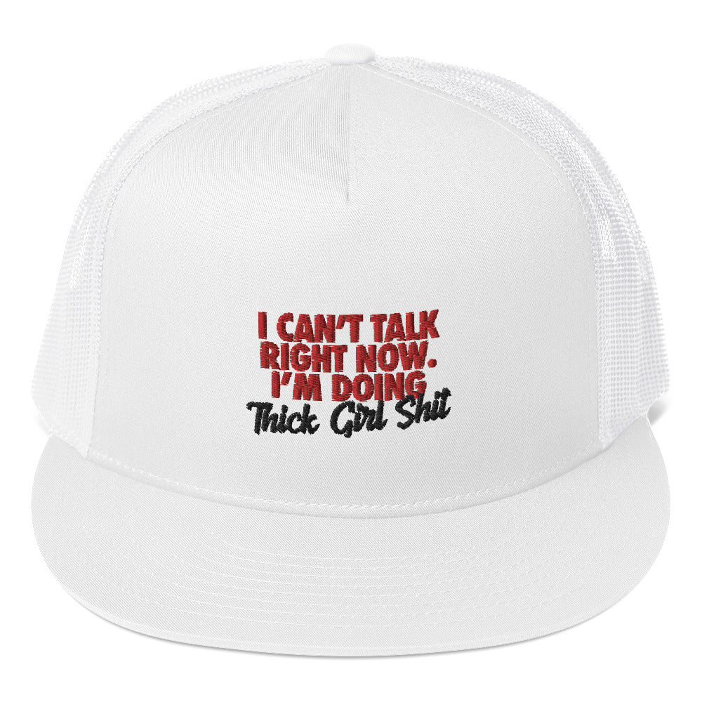 THICK Girl Ish Trucker Cap