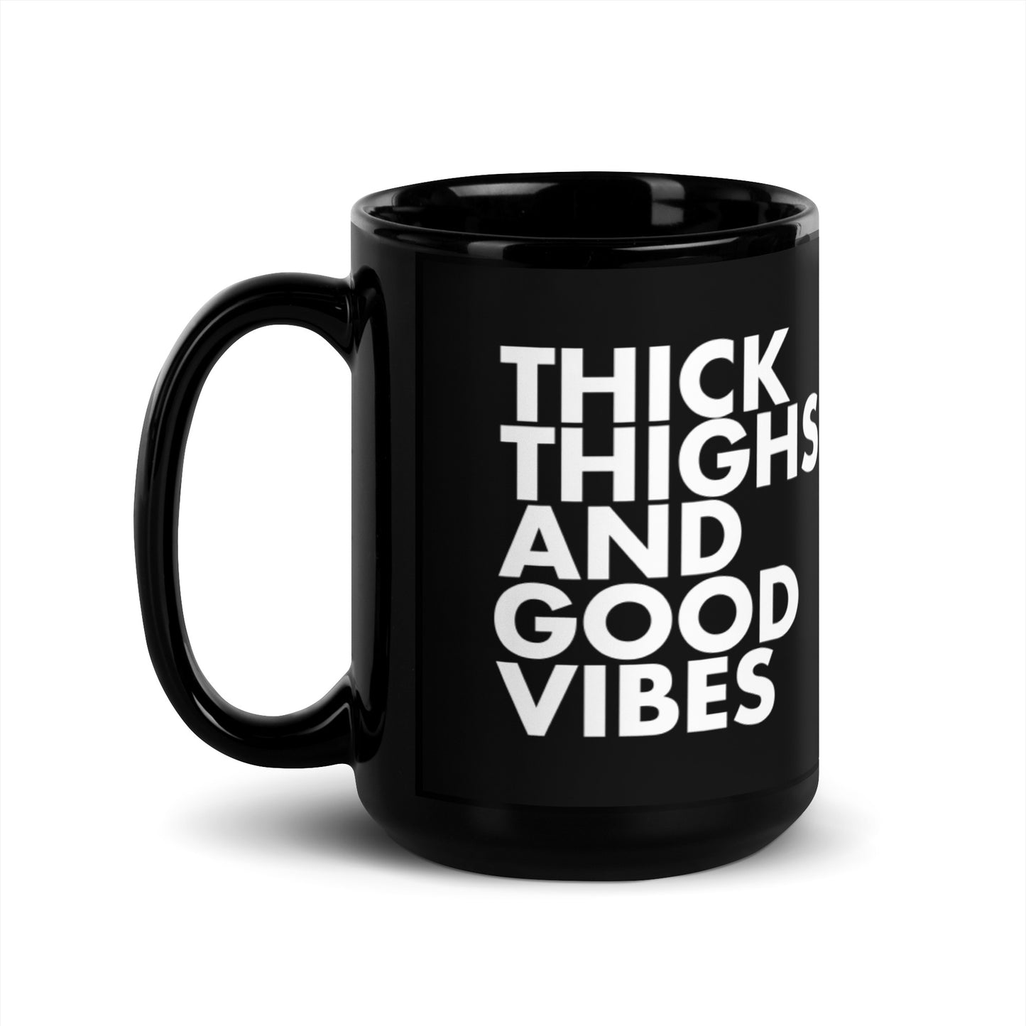 The THICK Thigh and Good Vibes Mug