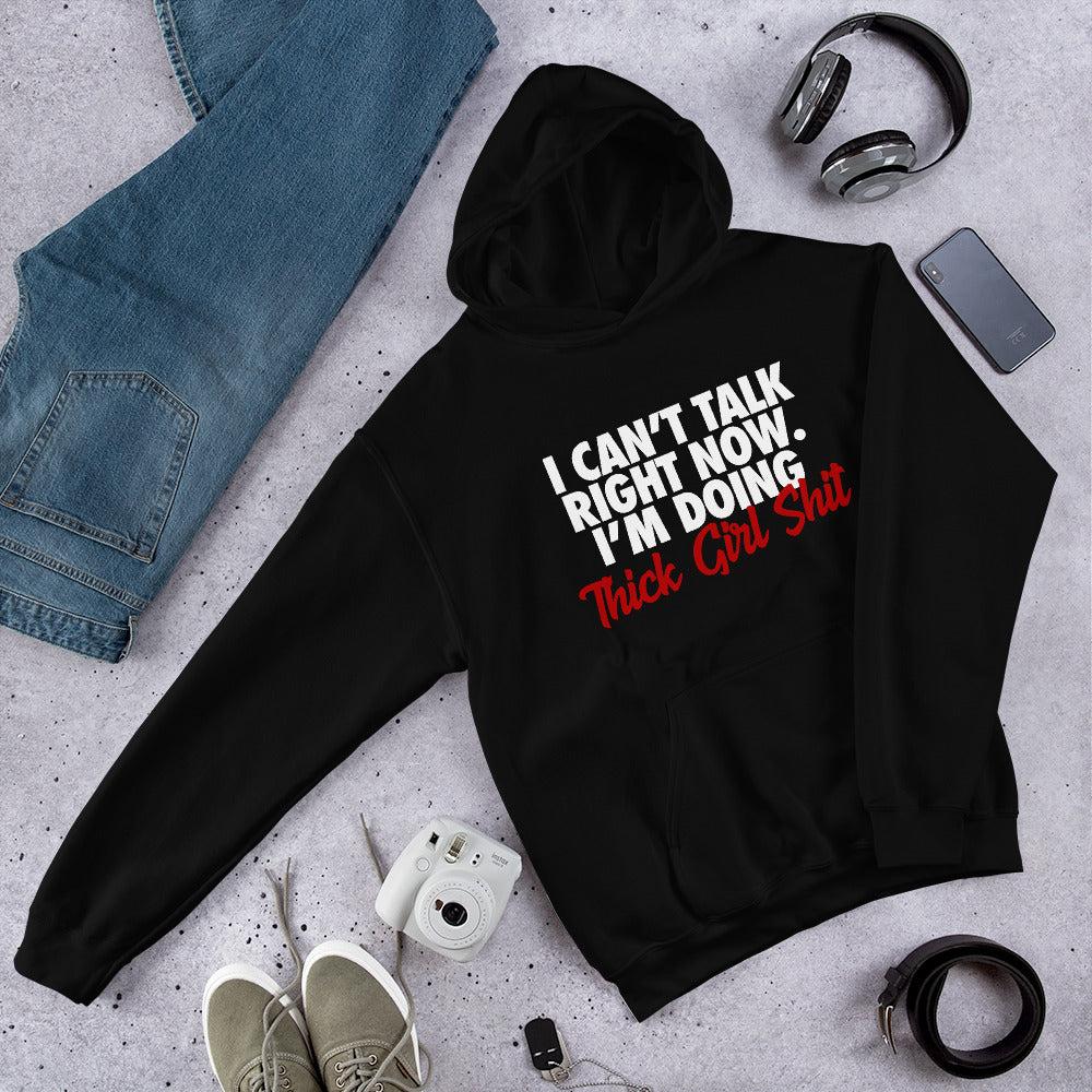 The THICK Girl Ish Hoodie