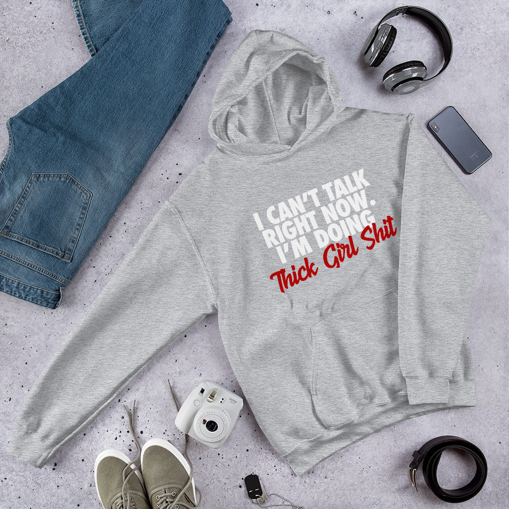 The THICK Girl Ish Hoodie